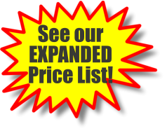 See our EXPANDED Price List!